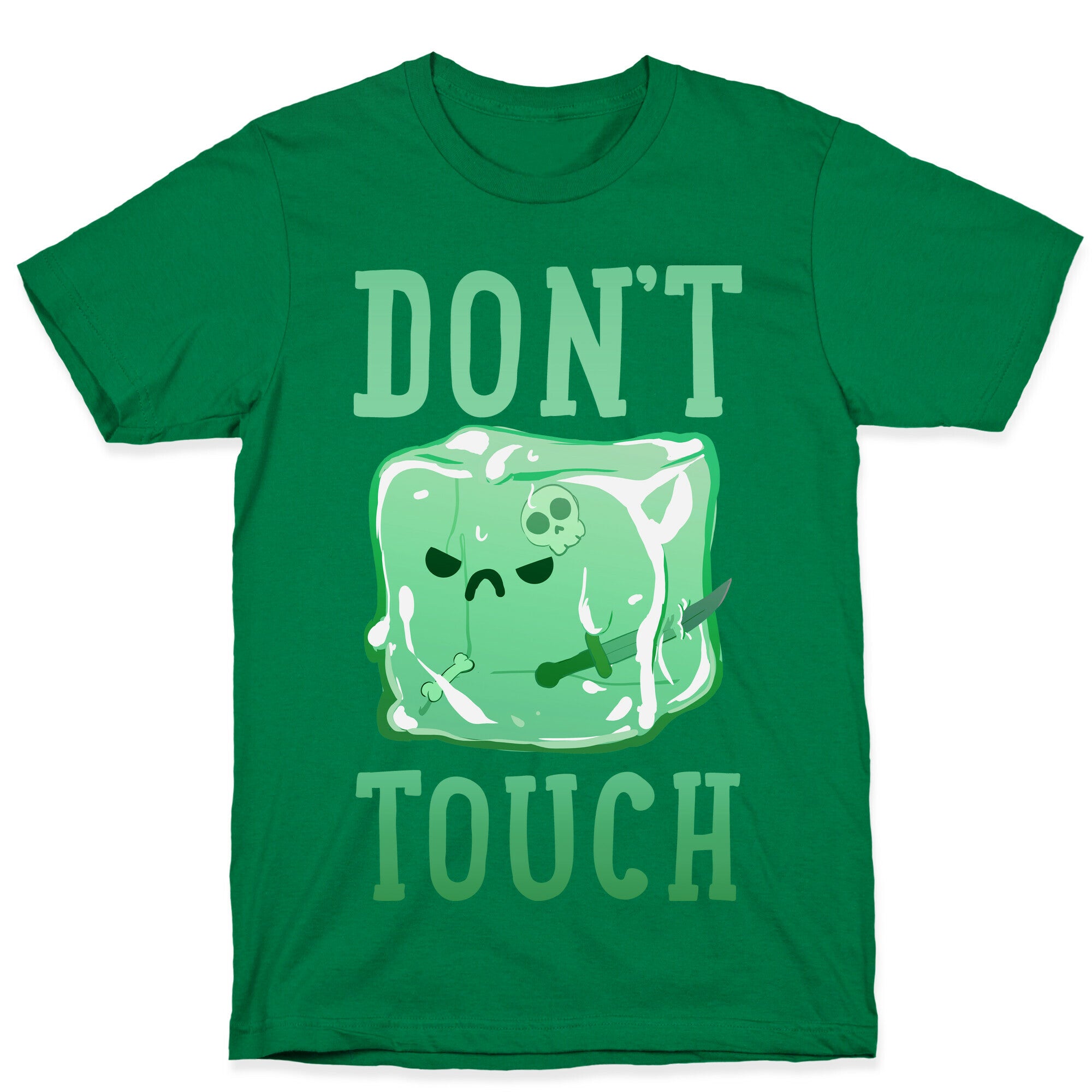 Don't Touch The Gelatinous Cube T-Shirt